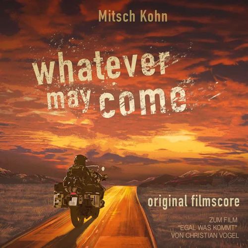 Whatever May Come (Egal Was Kommt)