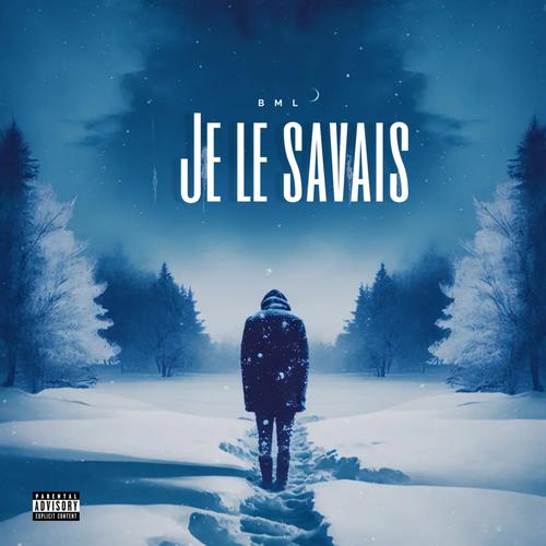 Je le savais (Explicit)