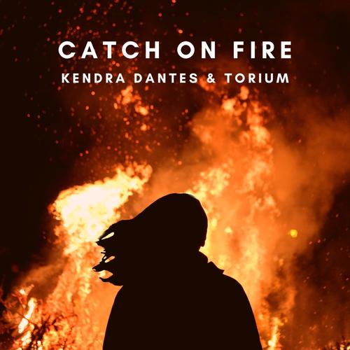 Catch On Fire