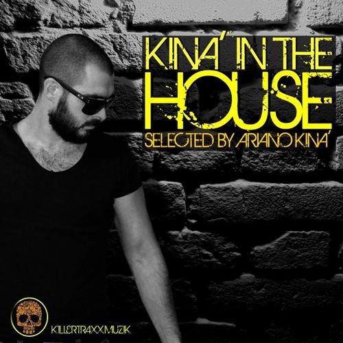 Kinà in the House (Selected by Ariano Kinà) [Explicit]