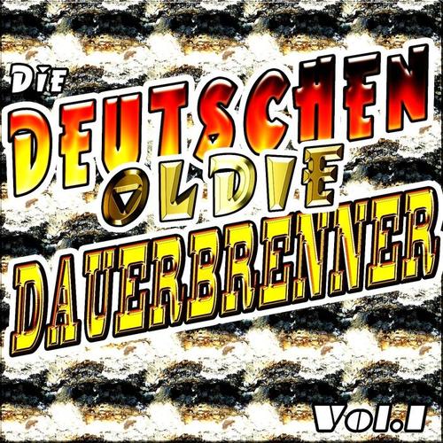 Die deutschen Oldie Dauerbrenner (Vol. 1)