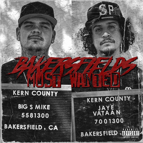 Bakersfields Most Wanted (Explicit)