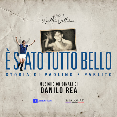 È stato tutto bello - Storia di Paolino e Pablito (Colonna Sonora Originale)