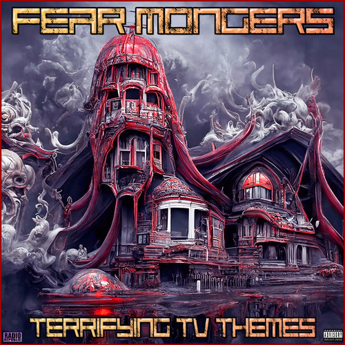 Fear Mongers Terrifying TV Themes