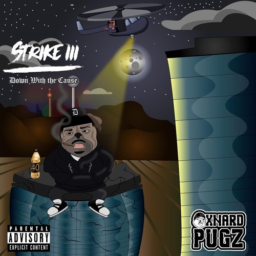 Strike 3: Down with the Cause (Explicit)