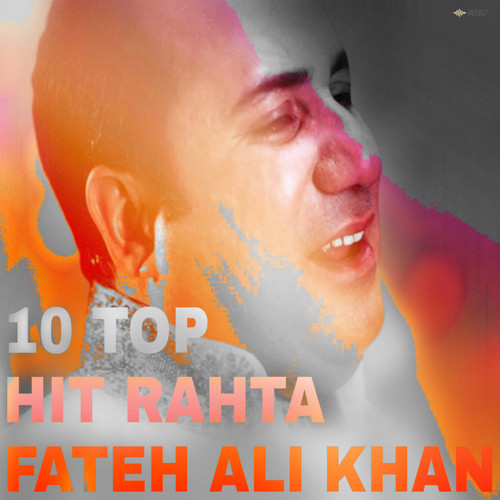 10 Top Hit Rahta Fateh Ali Kha (Original)