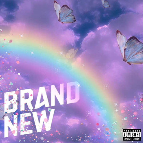 Brand New (Explicit)