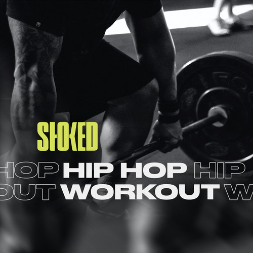 Hip Hop Workout by STOKED (Explicit)