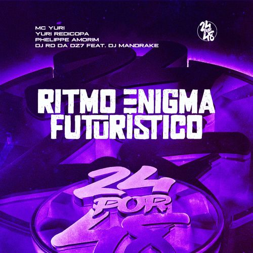 Ritmo Enigma Futurístico (Explicit)