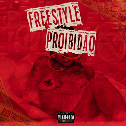 Freestyle Proibidão (Explicit)