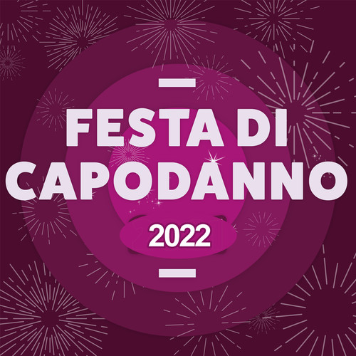 Festa di Capodanno 2022 (Explicit)