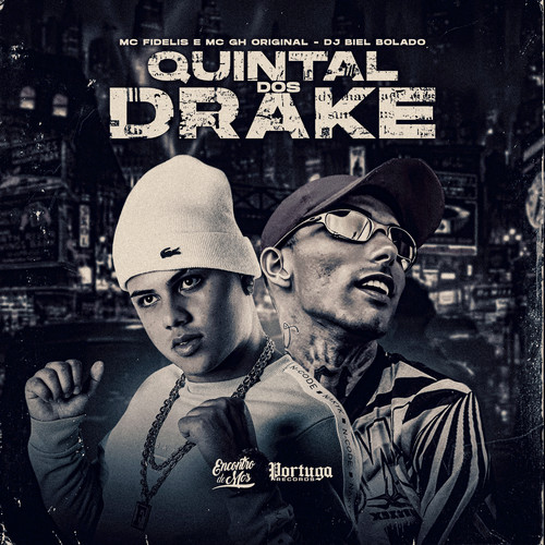 Quintal dos Drake (Explicit)