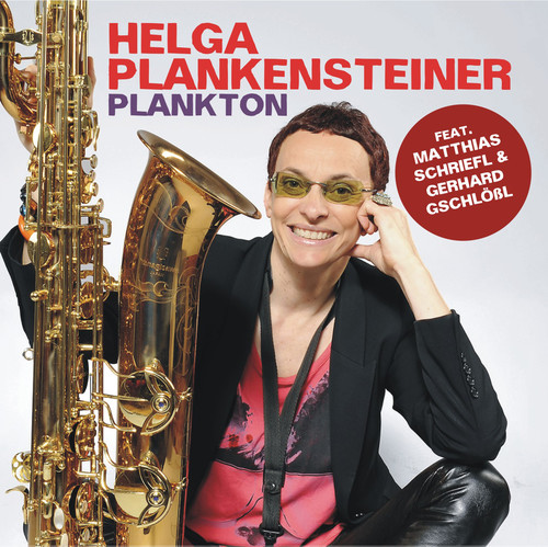 Helga Plankensteiner & Plankton