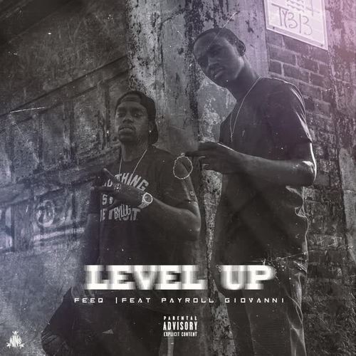 Level Up (feat. Payroll Giovanni) (Explicit)