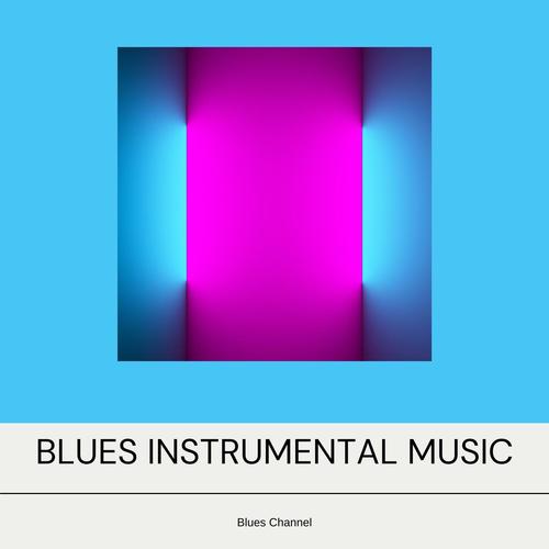 Blues Instrumental Music