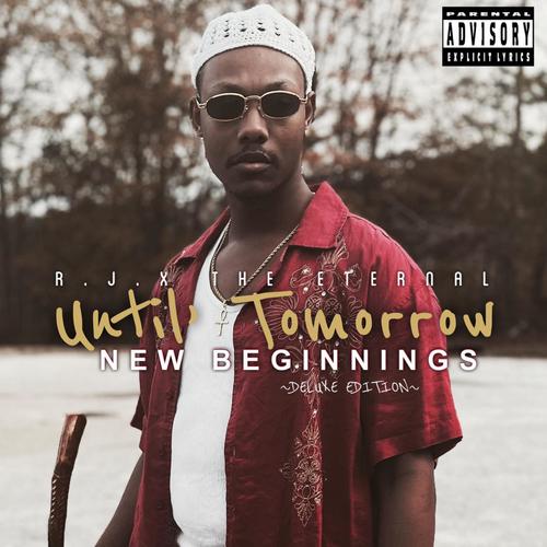 Until' Tomorrow: New Beginnings (Deluxe Edition) [Explicit]