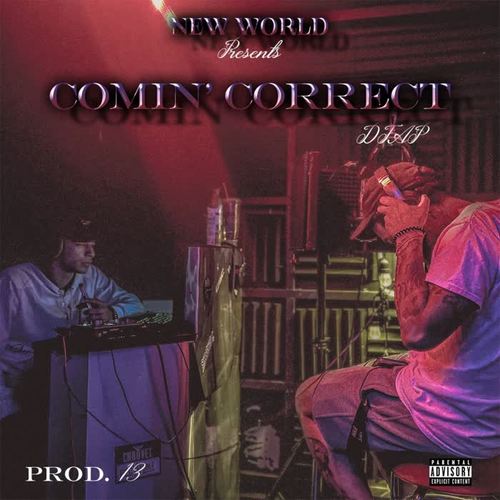 Comin' Correct (feat. DTAP) [Explicit]