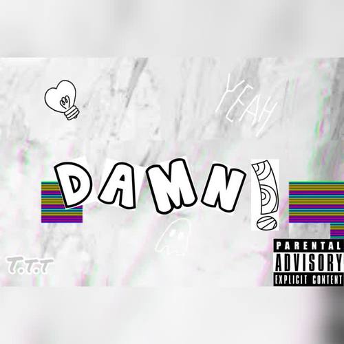 Damn (Explicit)