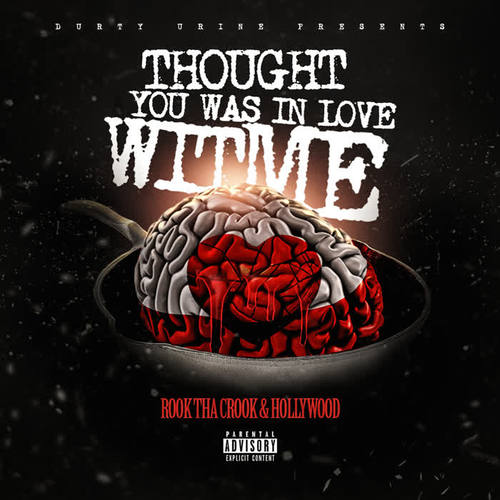 Thought You Was in Love Wit Me (Explicit)