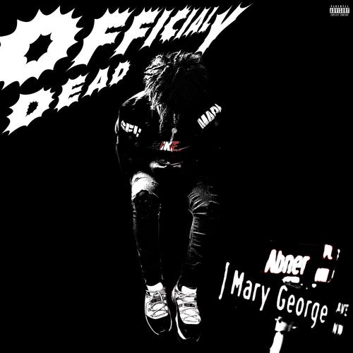 Officialy Dead (Explicit)