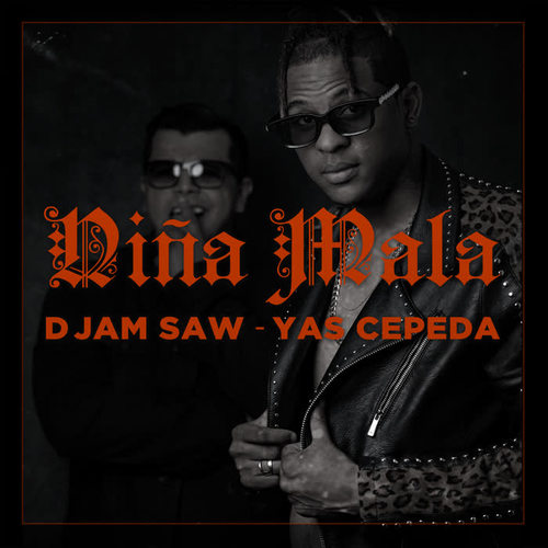 Niña Mala (Explicit)