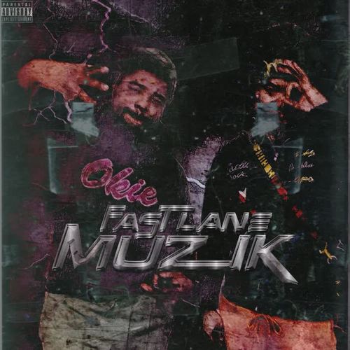 Fast Lane Muzik (Explicit)