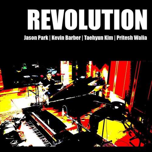 Revolution (feat. Kevin Barber, Taehyun Kim & Pritesh Walia)