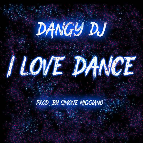 I Love Dance (Radio Edit)