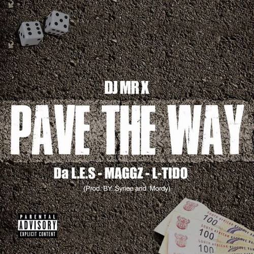 Pave The Way (Explicit)