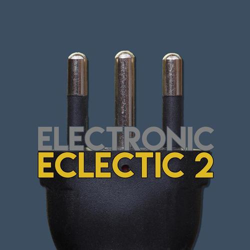 Electronic Eclectic, Vol. 2