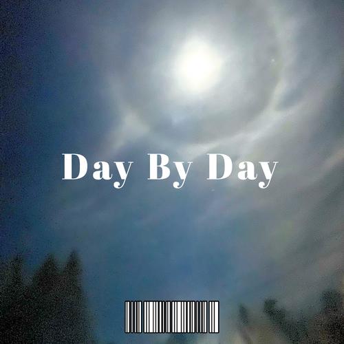 Day By Day (Explicit)