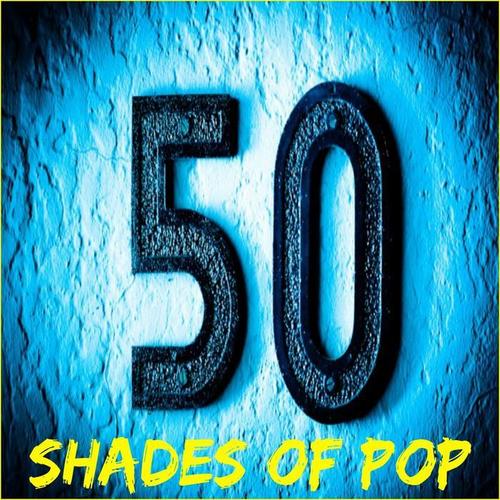 50 Shades of Pop