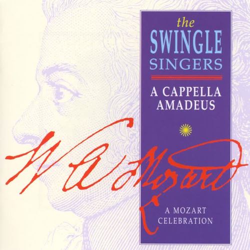 A Cappella Amadeus - A Mozart Celebration