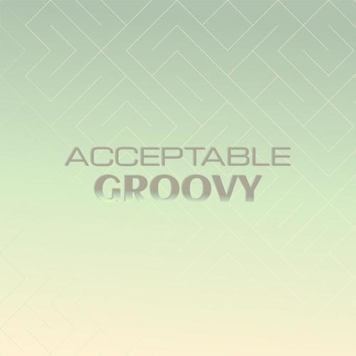 Acceptable Groovy