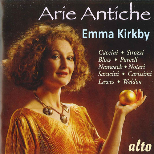 Vocal Recital: Kirkby, Emma - CACCINI, G. / NAUWACH, J. / NOTARI, A. / STROZZI, B. / CARISSIMI, G. / LAWES, H. / BLOW, J. / PURCELL, H. (Aria Antiche)