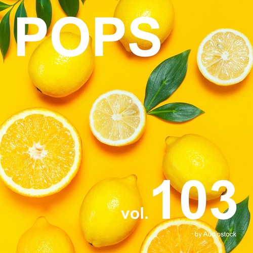 POPS Vol.103 -Instrumental BGM- by Audiostock