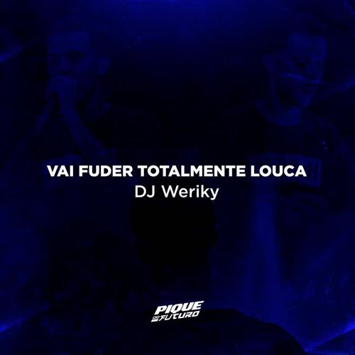 Vai fuder totalmente louca (Explicit)