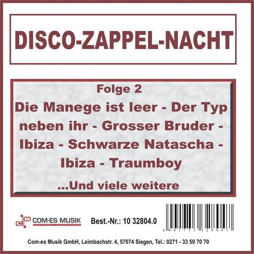 Disco-Zappel-Nacht, Folge 2