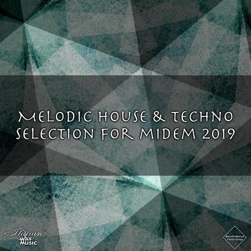 Melodic House & Techno (Selection For Midem 2019)