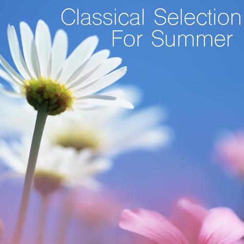 Classical Selection For Summer