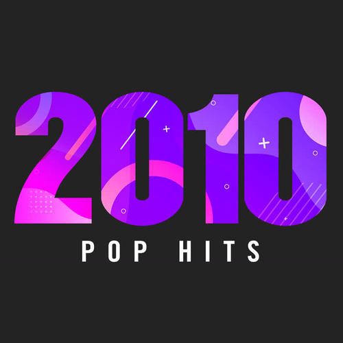 2010 Pop Hits (Explicit)