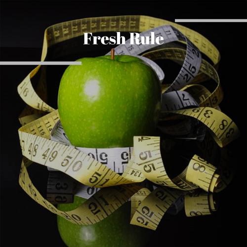 Fresh Rule