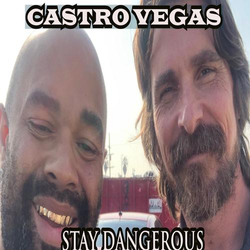 Stay Dangerous (Explicit)