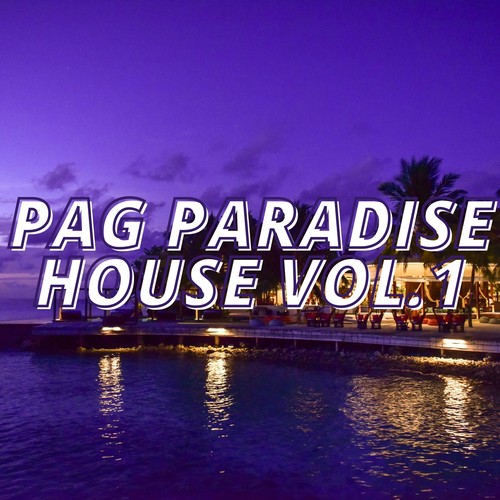 Pag Paradise House Vol.1