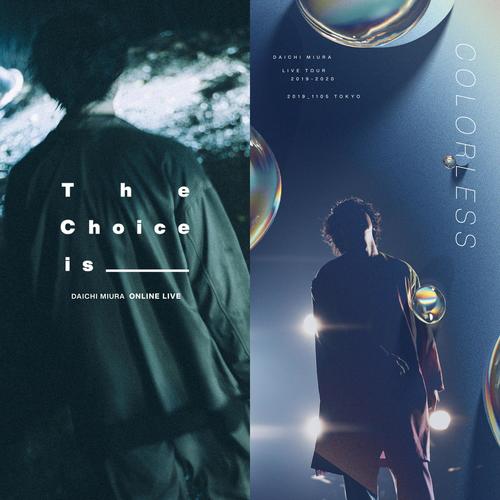 DAICHI MIURA LIVE COLORLESS / The Choice is _____