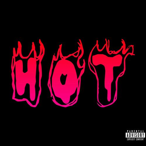 HOT (feat. Thaps) [Explicit]