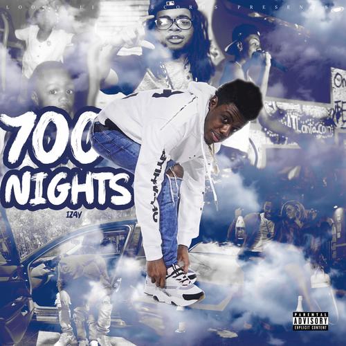 700 Nights (Explicit)