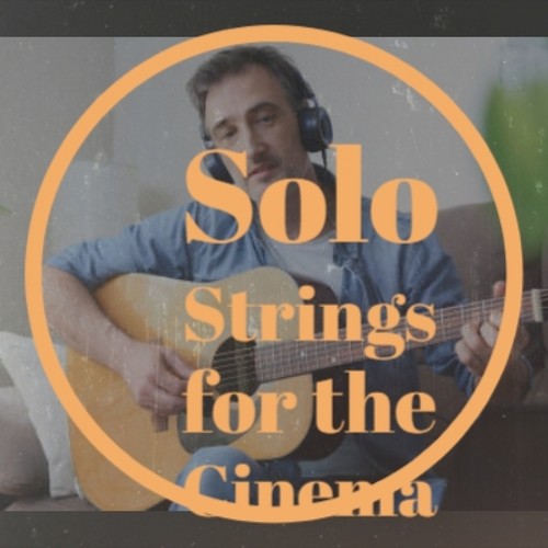 Solo Strings for the Cinema