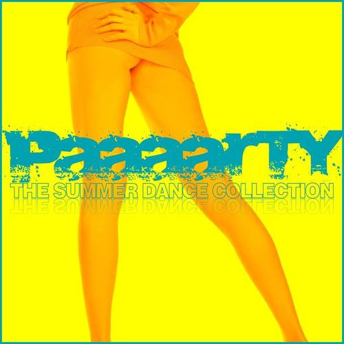 Paaaarty (The Summer Dance Collection)