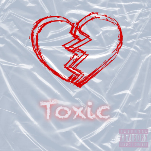 Toxic (Explicit)